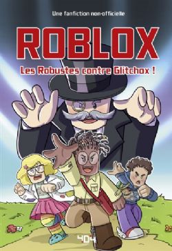 ROBLOX -  LES ROBUSTES CONTRE GLITCHOX! (FRENCH V.)