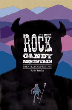 ROCK CANDY MOUNTAIN -  TP (ENGLISH V.) -  THE COMPLETE EDITION