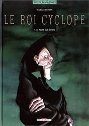 ROI CYCLOPE, LE -  LE PUIT AUX MORTS 01