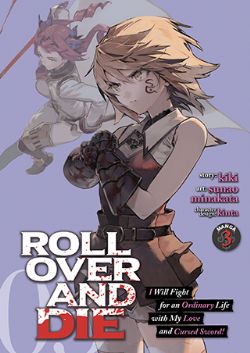 ROLL OVER AND DIE: I WILL FIGHT FOR AN ORDINARY LIFE WITH MY LOVE AND CURSED SWORD! -  (ENGLISH V.) 03