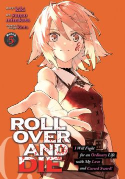 ROLL OVER AND DIE: I WILL FIGHT FOR AN ORDINARY LIFE WITH MY LOVE AND CURSED SWORD! -  (ENGLISH V.) 05