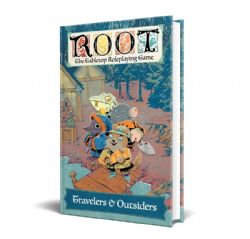 ROOT: THE ROLEPLAYING GAMES -  TRAVELERS AND OUTSIDERS (ENGLISH) -  SUPPLEMENT PBTA