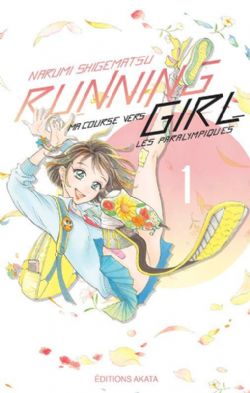 RUNNING GIRL: MA COURSE VERS LES PARALYMPIQUES -  (FRENCH V.) 01