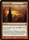 Ravnica: City of Guilds -  Seismic Spike