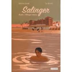 SALINGER -  AVANT L'ATTRAPE-COEURS