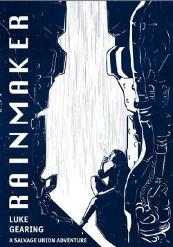 SALVAGE UNION -  RAINMAKER (ENGLISH) -  ADVENTURE