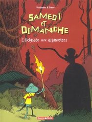 SAMEDI ET DIMANCHE -  L'ODYSSÉE AUX ALLUMETTES 04