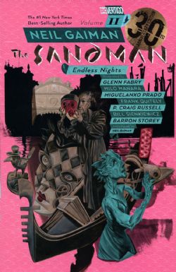 SANDMAN, THE -  ENDLESS NIGHTS (30TH ANNIVERSARY EDITION) TP 11