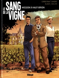 SANG DE LA VIGNE, LE -  MISSION À HAUT-BRION 01