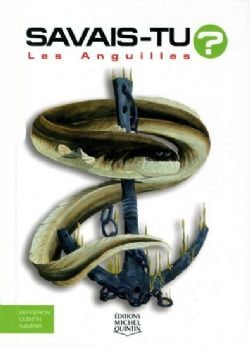 SAVAIS-TU ? -  LES ANGUILLES - ALL IN COLOUR EDITION (FRENCH V.) 15