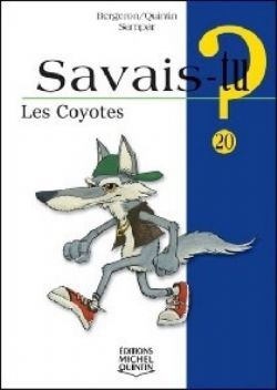 SAVAIS-TU ? -  LES COYOTES 20