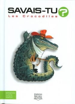SAVAIS-TU ? -  LES CROCODILES - ALL IN COLOUR EDITION (FRENCH V.) 10