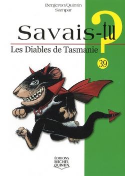 SAVAIS-TU ? -  LES DIABLES DE TASMANIE 39