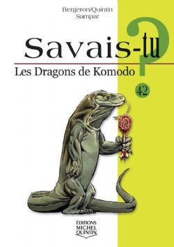 SAVAIS-TU ? -  LES DRAGONS DE KOMODO 42