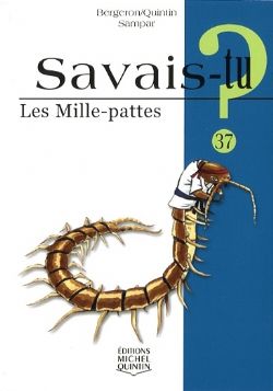 SAVAIS-TU ? -  LES MILLE-PATTES 37