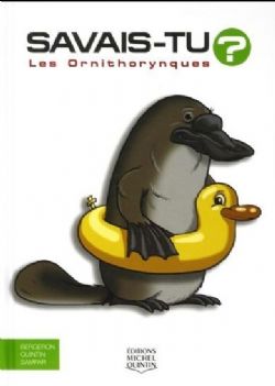 SAVAIS-TU ? -  LES ORNITHORYNQUES - ALL IN COLOUR EDITION (FRENCH V.) 60