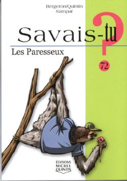 SAVAIS-TU ? -  LES PARESSEUX 72