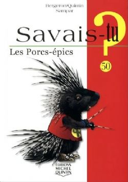 SAVAIS-TU ? -  LES PORCS-ÉPICS 50