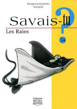 SAVAIS-TU ? -  LES RAIES 54