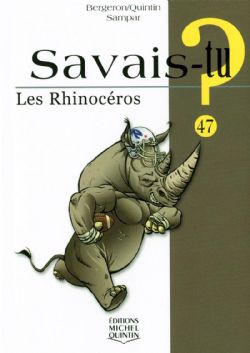 SAVAIS-TU ? -  LES RHINOCÉROS 47