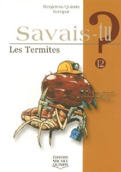 SAVAIS-TU ? -  LES TERMITES 12