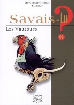 SAVAIS-TU ? -  LES VAUTOURS 06