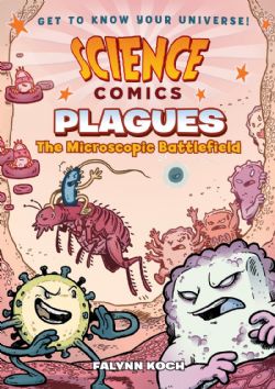 SCIENCE COMICS -  PLAGUES: THE MICROSCOPIC BATTLEFIELD (ENGLISH V.)