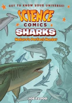 SCIENCE COMICS -  SHARKS: NATURE'S PERFECT HUNTER (ENGLISH V.)