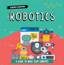 SCIENCE STARTERS -  ROBOTICS (ENGLISH V.)