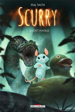 SCURRY -  LA FORÊT IMMERGÉE (FRENCH V.) 02