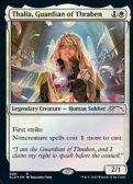 SECRET LAIR DROP -  Thalia, Guardian of Thraben