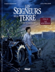 SEIGNEURS DE LA TERRE, LES -  TO BIO OR NOT TO BIO 02