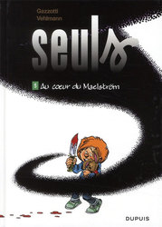 SEULS -  AU COEUR DU MAELSTROM 05