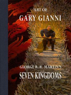 SEVEN KINGDOMS -  ART OF GARY GIANNI HC