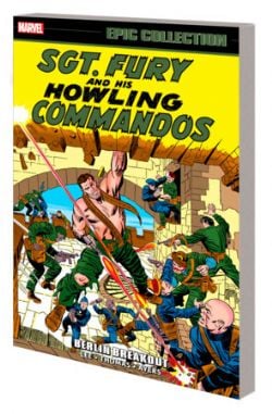 SGT. FURY AND HIS HOWLING COMMANDOS -  BERLIN BREAKOUT - 1965-1966 (ENGLISH V.) -  EPIC COLLECTION 02