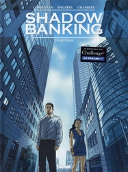 SHADOW BANKING -  ENGRENAGE 02