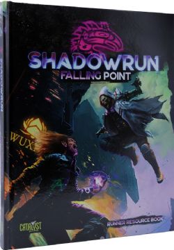 SHADOWRUN 6 -  FALLING POINT (ENGLISH) -  SETTING SHADOWRUN 6TH EDITION