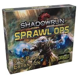 SHADOWRUN: SPRAWL OPS -  5-6 PLAYER EXPANSION (ENGLISH)
