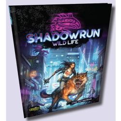 SHADOWRUN -  WILD LIFE (ENGLISH) -  6TH EDITION