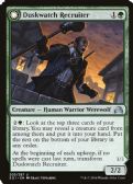 SHADOWS OVER INNISTRAD -  Duskwatch Recruiter // Krallenhorde Howler