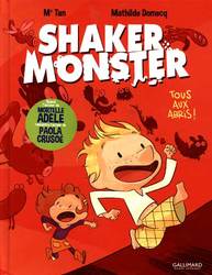 SHAKER MONSTER -  TOUS AUX ABRIS! 01