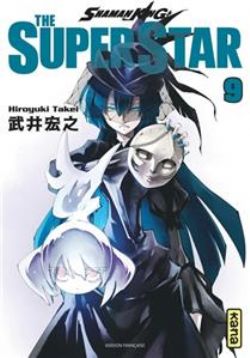 SHAMAN KING -  (FRENCH V.) -  THE SUPER STAR 09