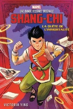 SHANG-CHI -  LA QUÊTE DE L'IMMORTALITÉ (FRENCH V.) -  SHANG-CHI: LA BANDE DESSINÉE