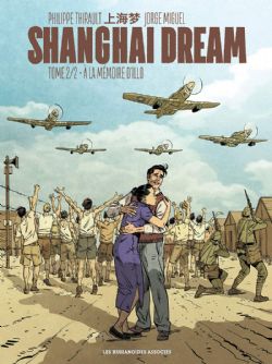 SHANGHAI DREAM -  A LA MÉMOIRE D'ILLO 02