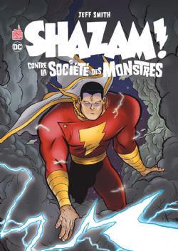 SHAZAM -  SHAZAM CONTRE LA SOCIÉTÉ DES MONSTRES (FRENCH V.)