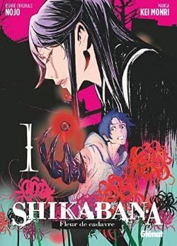 SHIKABANA: FLEUR DE CADAVRE -  (FRENCH V.) 01