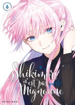 SHIKIMORI N'EST PAS JUSTE MIGNONNE -  (FRENCH V.) 06