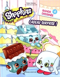 SHOPKINS -  CADEAU SURPRISE ! 04