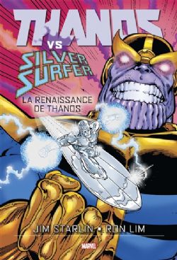 SILVER SURFER -  LA RENAISSANCE DE THANOS (FRENCH V.) -  THANOS VS SILVER SURFER