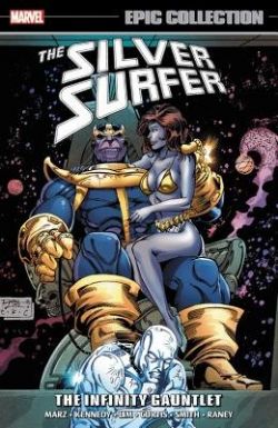 SILVER SURFER -  THE INFINITY GAUNTLET - 1991-1992 (ENGLISH V.) -  EPIC COLLECTION 07